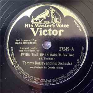 Tommy Dorsey And His Orchestra - Swing Time Up In Harlem / Swing High mp3 album