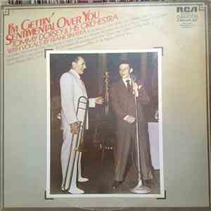 Tommy Dorsey And His Orchestra With Frank Sinatra - I'm Gettin' Sentimental Over You mp3 album