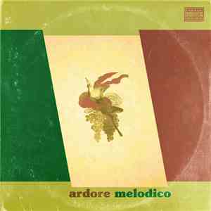 Tone Spliff - Ardore Melodico mp3 album