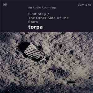 Torpa - First Step / The Other Side Of The Stars mp3 album
