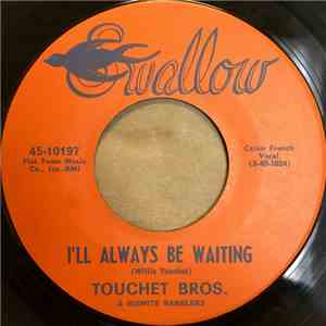 Touchet Bros. & Midnite Ramblers  - Old Fashioned Two Step / I'll Always Be Waiting mp3 album