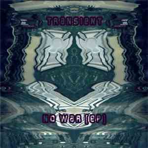 Transient - No War [EP] mp3 album