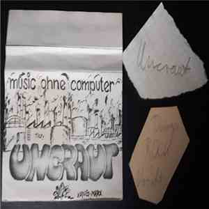 Uncraut - Music Ohne Computer mp3 album
