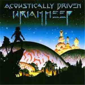 Uriah Heep - Acoustically Driven mp3 album