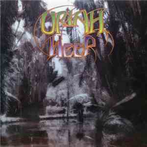 Uriah Heep - July Morning / Rain mp3 album