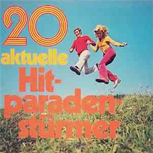 Various - 20 Aktuelle Hitparadenstürmer mp3 album