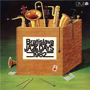 Various - Bratislava Jazz Days 1982 mp3 album