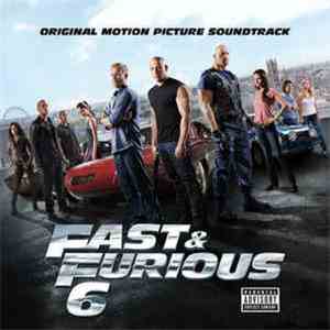 Various - Fast & Furious 6 (Original Motion Picture Soundtrack) mp3 album