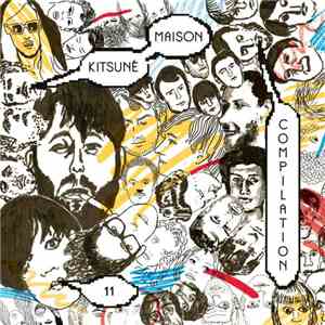 Various - Kitsuné Maison Compilation 11 - The Indie Dance Issue mp3 album