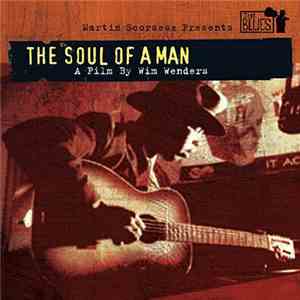 Various - Martin Scorsese Presents The Blues - The Soul Of A Man mp3 album