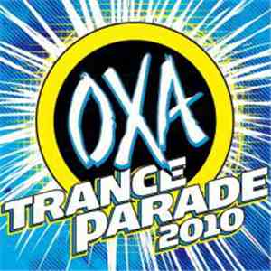 Various - OXA Trance Parade 2010 mp3 album
