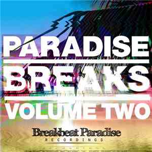 Various - Paradise Breaks Volume Two mp3 album