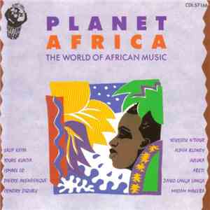 Various - Planet Africa (The World Of African Music) mp3 album