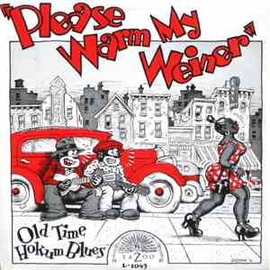 Various - Please Warm My Weiner (Old Time Hokum Blues) mp3 album