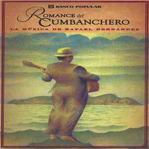 Various - Romance Del Cumbanchero: La Música De Rafael Hernández mp3 album