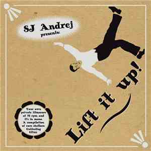 Various - SJ Andrej Presents: Lift It Up! mp3 album