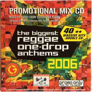 Various - The Biggest Ragga Dancehall Anthems 2006 / The Biggest Reggae One-Drop Anthems 2006 mp3 album
