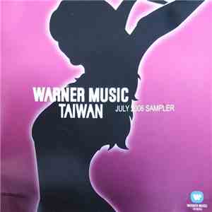 Various - Warner Music Taiwan July 2006 Sampler mp3 album