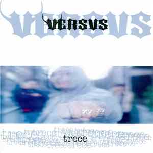 Versvs - Trece mp3 album