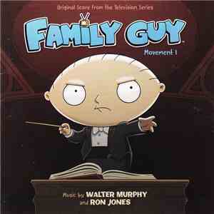 Walter Murphy, Ron Jones  - Family Guy: Movement 1 - Original Score From the Television Series mp3 album