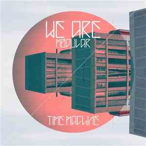 We Are Modular - Time Machine mp3 album