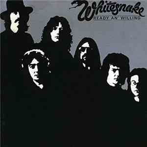 Whitesnake - Ready an' Willinh mp3 album