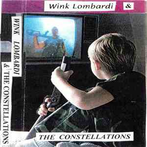 Wink Lombardi & The Constellations - Wink Lombardi & The Constellations mp3 album