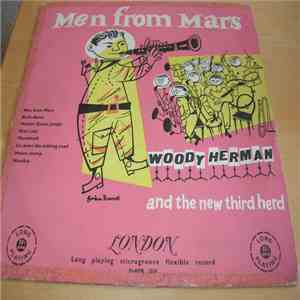 Woody Herman And The New Third Herd - Men From Mars mp3 album