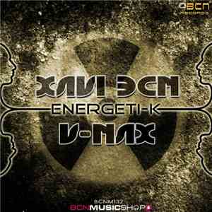 Xavi BCN & V-Nax - Energeti-K mp3 album