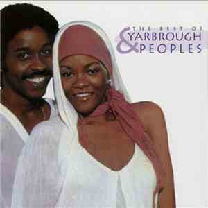 Yarbrough & Peoples - The Best Of Yarbrough & Peoples mp3 album