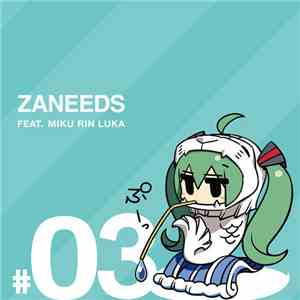 Zaneeds - Zaneeds #03 mp3 album