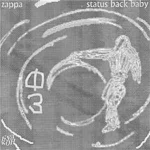Zappa - Status Back Baby mp3 album