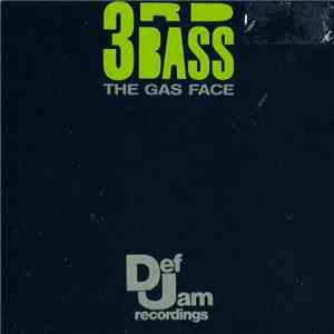 3rd Bass - The Gas Face mp3 album