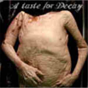A Taste For Decay - While They Dreamt, We Wrapped Their Corpses In Black mp3 album