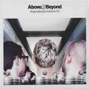 Above & Beyond - Anjunabeats Volume 10 mp3 album