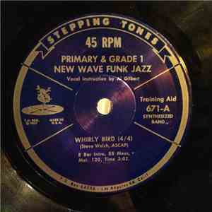 Al Gilbert - Primary & Grade 1 New Wave Funk Jazz mp3 album