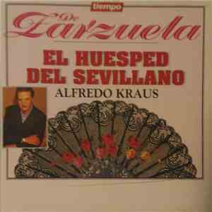 Alfredo Kraus - El Huésped Del Sevillano mp3 album