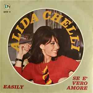 Alida Chelli - Easily / Se E' Vero Amore mp3 album