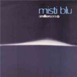 Amillionsons - Misti Blu mp3 album