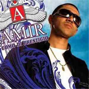 Amir  - Uomo Di Prestigio mp3 album
