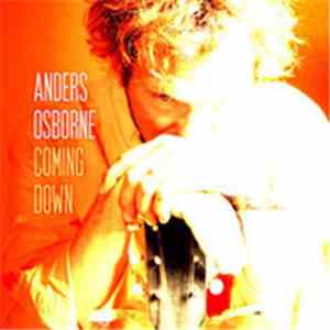 Anders Osborne - Coming Down mp3 album
