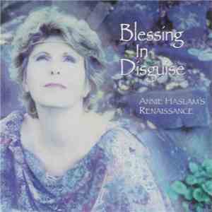 Annie Haslam's Renaissance - Blessing In Disguise mp3 album