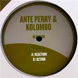 Ante Perry & Kolombo - Reaction mp3 album