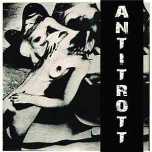 Antitrott - 84-87 mp3 album