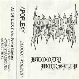 Apoplexy  - Bloody Worship mp3 album