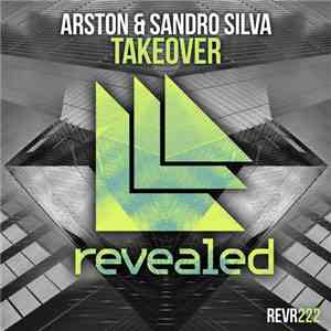 Arston & Sandro Silva - Takeover mp3 album