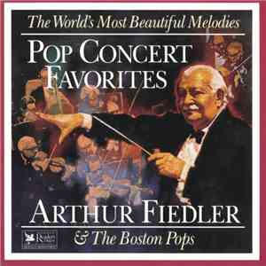 Arthur Fiedler & The Boston Pops Orchestra - Pop Concert Favorites mp3 album