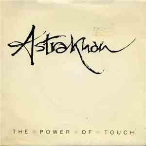 Astrakhan - The Power Of Touch mp3 album
