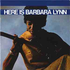 Barbara Lynn - Here Is mp3 album
