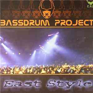 Bassdrum Project - East Style E.P mp3 album